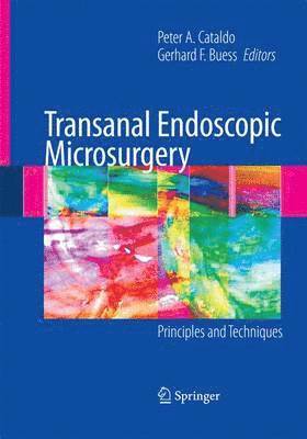 Transanal Endoscopic Microsurgery 1