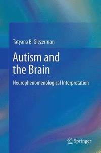 bokomslag Autism and the Brain