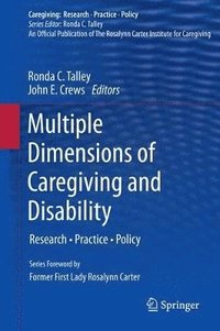 bokomslag Multiple Dimensions of Caregiving and Disability