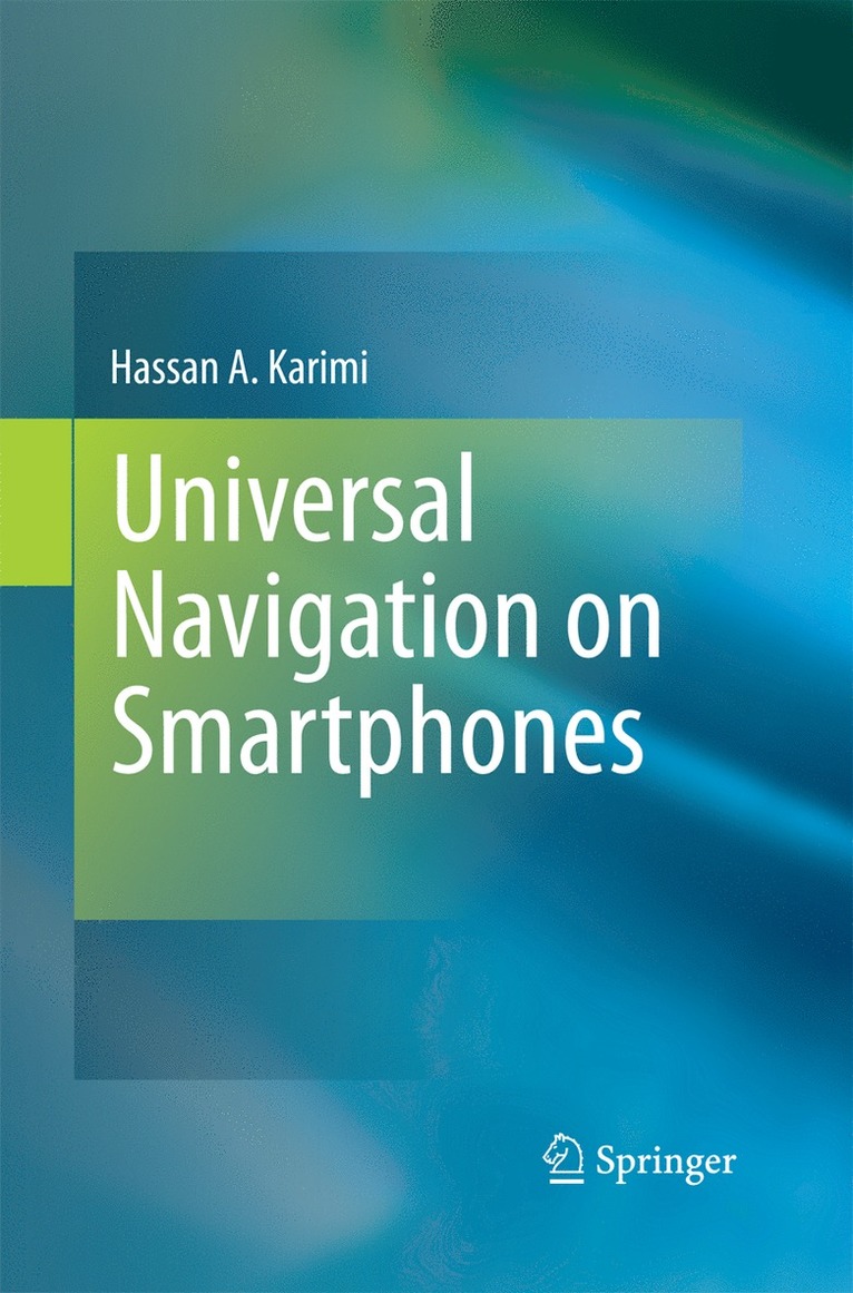 Universal Navigation on Smartphones 1