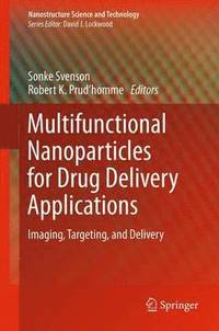 bokomslag Multifunctional Nanoparticles for Drug Delivery Applications