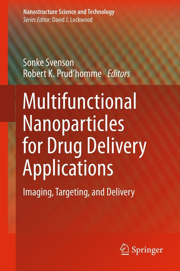 Multifunctional Nanoparticles for Drug Delivery Applications 1