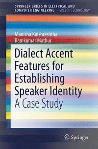 bokomslag Dialect Accent Features for Establishing Speaker Identity