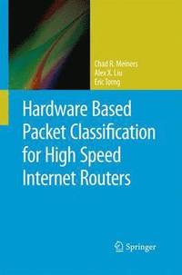 bokomslag Hardware Based Packet Classification for High Speed Internet Routers
