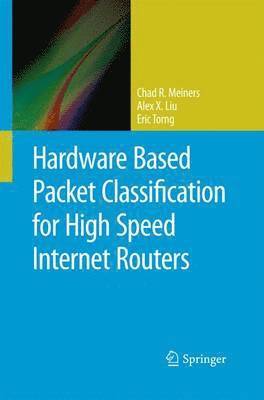 bokomslag Hardware Based Packet Classification for High Speed Internet Routers
