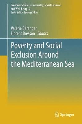 Valerie Berenger, Florent Bresson - Poverty and Social Exclusion around the Mediterranean Sea, Häftad