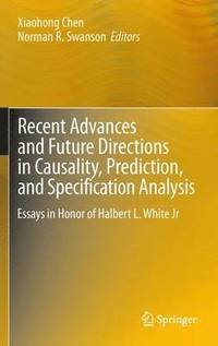 bokomslag Recent Advances and Future Directions in Causality, Prediction, and Specification Analysis