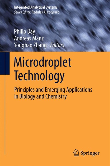 Philip Day, Andreas Manz, Yonghao Zhang - Microdroplet Technology, Häftad