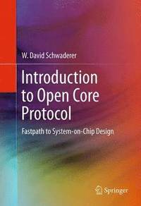 bokomslag Introduction to Open Core Protocol