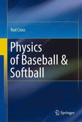 Physics of Baseball & Softball 1