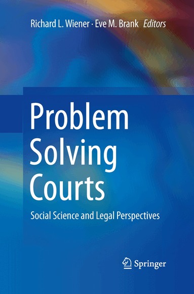 Richard L. Wiener, Eve M. Brank - Problem Solving Courts, Häftad