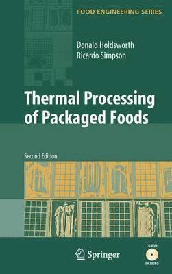 S. Daniel Holdsworth, Ricardo Simpson - Thermal Processing of Packaged Foods, Häftad