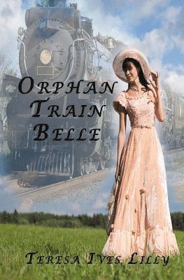 Orphan Train Belle 1