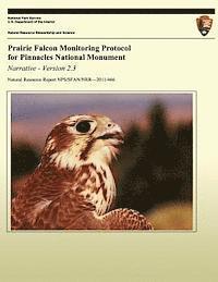 bokomslag Prairie Falcon Monitoring Protocol for Pinnacles National Monument