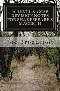 bokomslag GCSE & 'a' Level Revision Notes for Shakespeare's Macbeth: Scene-by-scene study guide: Shakespeare's play explained in simple language