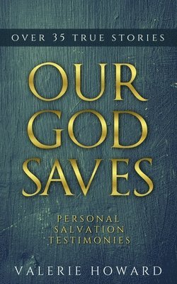 Valerie Howard - Our God Saves, Häftad