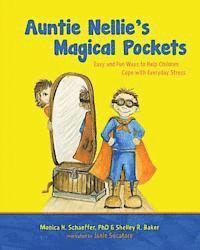 bokomslag Auntie Nellie's Magical Pockets: Easy and Fun Ways to Help Children Cope with Everyday Stress