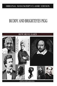 Buddy and Brighteyes Pigg 1