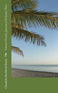 Sweet Home, Jamaica: Volume Two 1