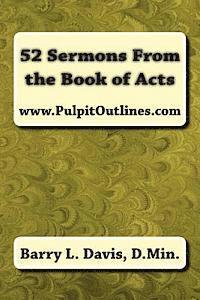 Barry L. Davis - 52 Sermons From the Book of Acts, Häftad