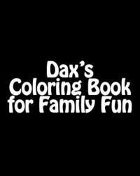 Ed Hazelwood - Dax's Coloring Book: Adult and Family, Häftad