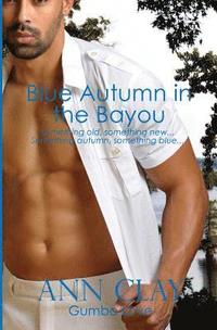 bokomslag Blue Autumn in the Bayou
