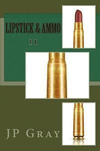 bokomslag Lipstick & Ammo II