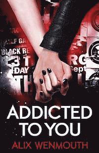 bokomslag Addicted to You