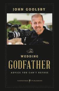 bokomslag The Wedding Godfather: Advice you can't refuse