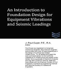 bokomslag An Introduction to Foundation Design for Equipment Vibrations and Seismic Loadings