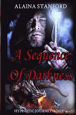 A Sequence of Darkness 1