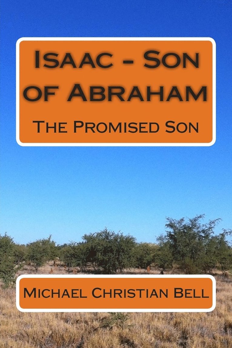 Isaac - Son of Abraham 1