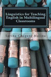 bokomslag Linguistics for Teaching English in Multilingual Classrooms