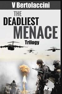 bokomslag The Deadliest Menace Trilogy