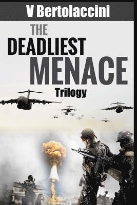 The Deadliest Menace Trilogy 1