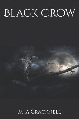 M. a. Cracknell - Black Crow, Häftad