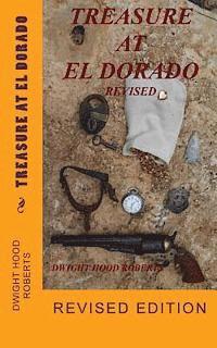 bokomslag Treasure at El Dorado: Revised edition
