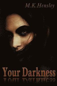 bokomslag Your Darkness