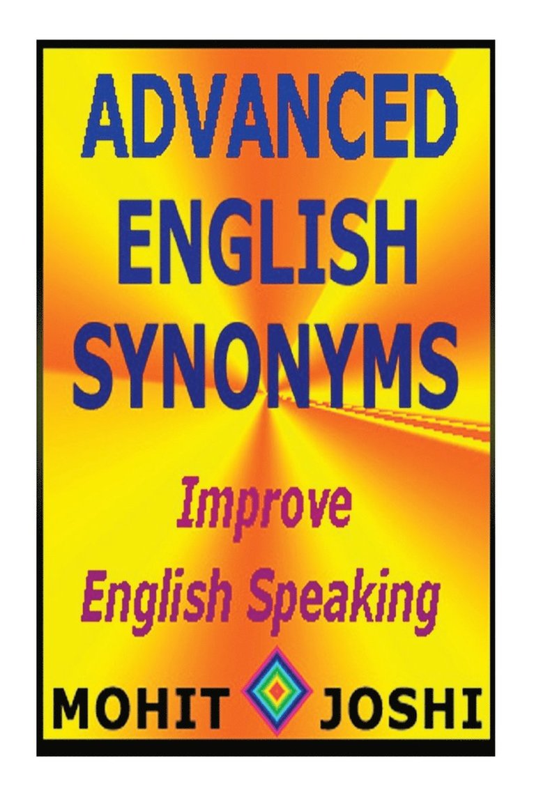 Advanced English Synonyms 1