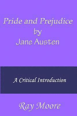 bokomslag Pride and Prejudice by Jane Austen: A Critical Introduction