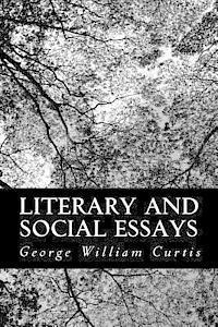 Literary and Social Essays 1