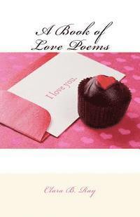 bokomslag A Book of Love Poems