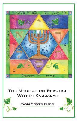 The Meditation Practice Within Kabbalah 1