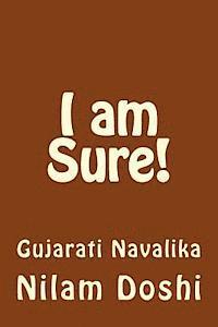 bokomslag I Am Sure!: Gujarati Navalik