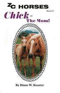 Diane W. Keaster - Chick-The Mom, Häftad