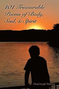 bokomslag 101 Treasurable Poems of Body, Soul, and Spirit