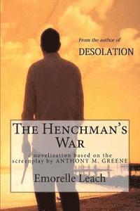 bokomslag The Henchman's War: A Novelization