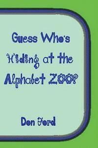 Guess Who's Hiding at the Alphabet ZOO 1