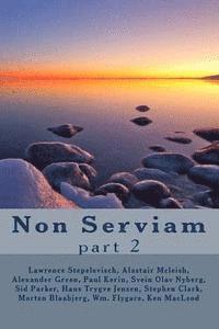 bokomslag Non Serviam, part 2: Issues 18-24