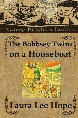 bokomslag The Bobbsey Twins on a Houseboat